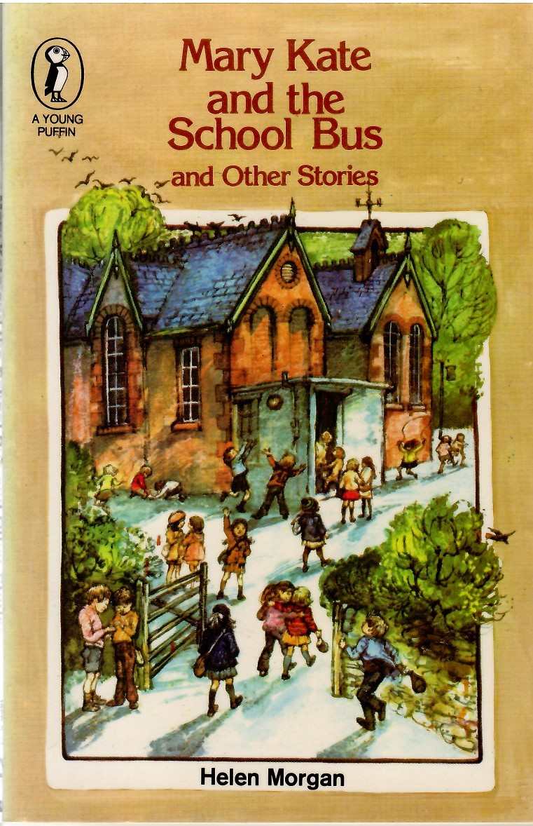Mary Kate And the School Bus & Other Stories (Young Puffin Books)