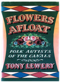Flowers Afloat: Folk Artists of the Canals