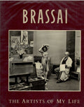 Brassai:The Artists of My Life