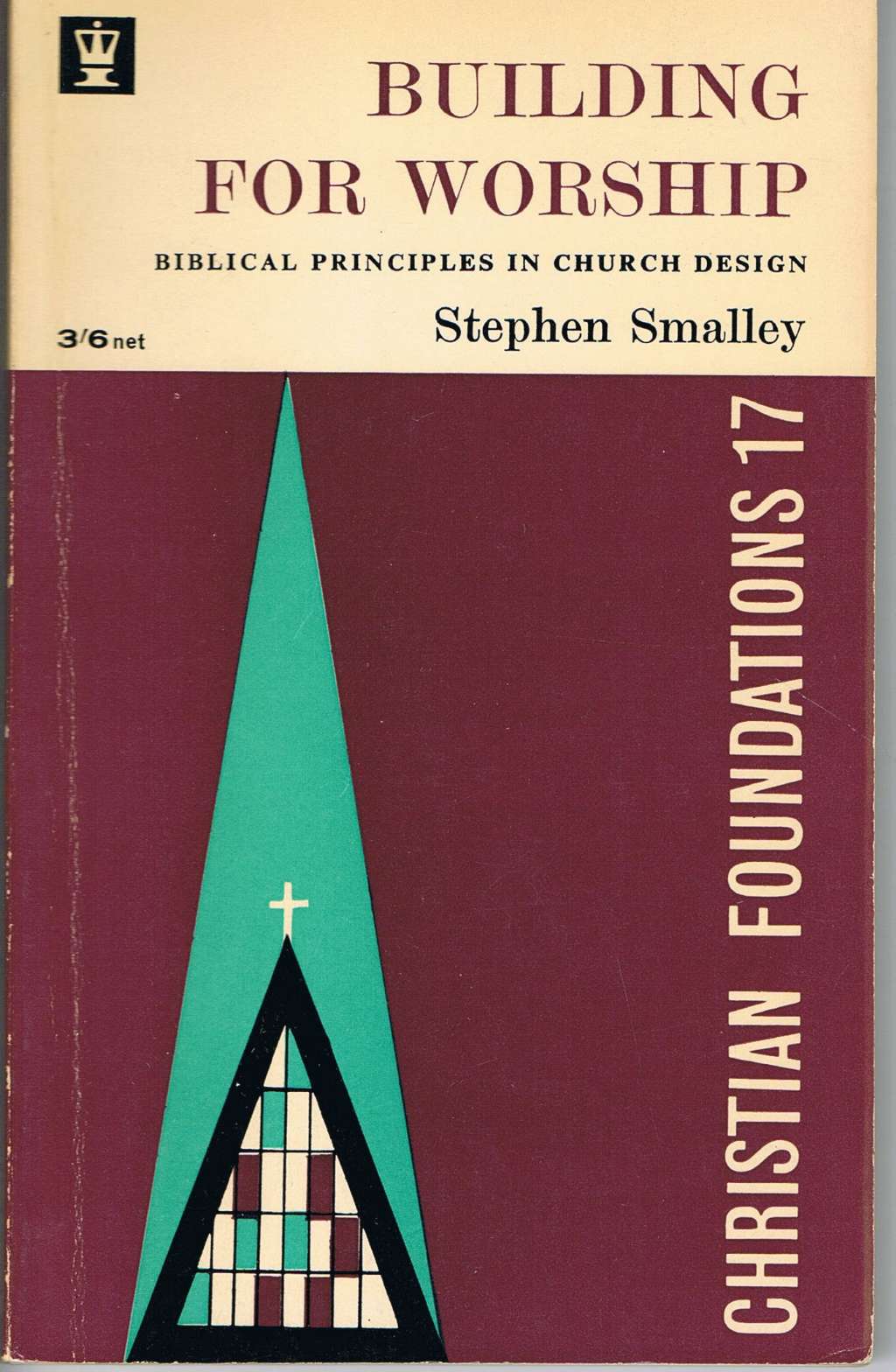 Building for Worship (Christian Foundation S.)