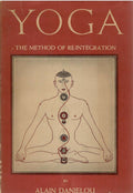 Yoga, the Method of Re-Integration