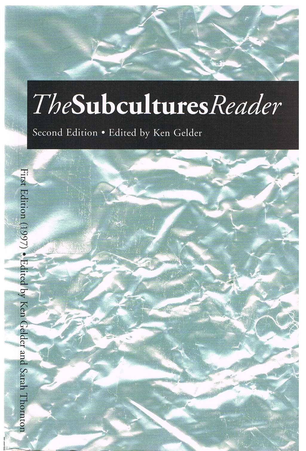 The Subcultures Reader: Second Edition