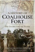 A History of Coalhouse Fort: On Guard for 555 Years