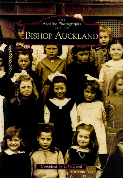 Bishop Auckland (Archive Photographs)