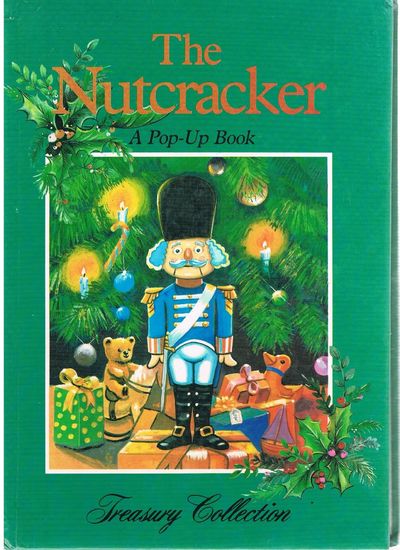 THE NUTCRACKER [A Pop Up Book ] (Treasury Collection)
