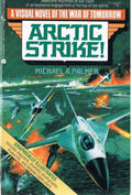 Arctic Strike: A Visual Novel of the War of Tomorrow