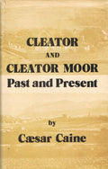 Cleator and Cleator Moor: Past and Present by Ceasar Caine