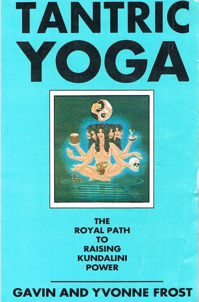 Tantric Yoga: The Royal Path To Raising Kundalini Power