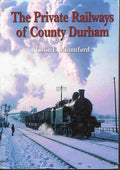 The Private Railways of County Durham