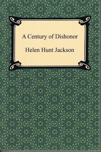 A Century of Dishonor