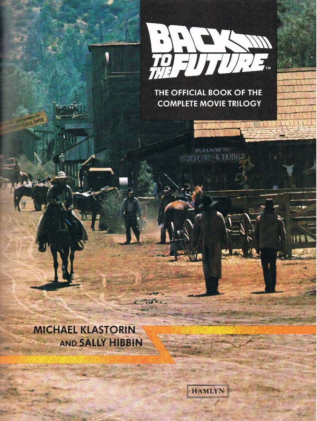 Back to the Future: The Official Book of the Movie (The official book of the movie series)