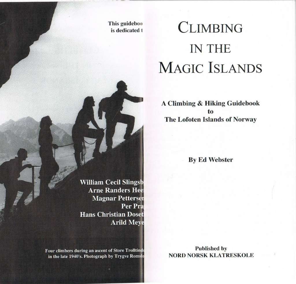 Climbing in the Magic Islands: Climbing and Hiking Guidebooks to the Lofoten Islands of Norway