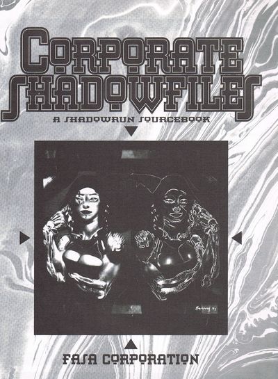 Corporate Shadowflies: A Shadowrun Sourcebook (Shadowrun 7113)
