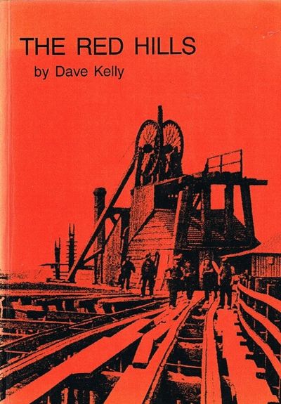 The Red Hills by Dave Kelly