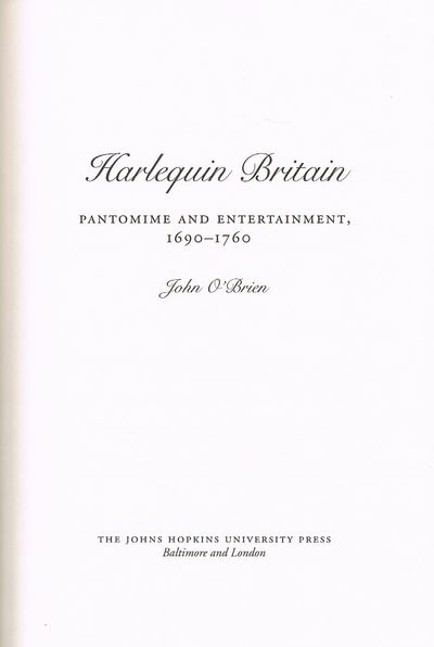 Harlequin Britain – Pantomime and Entertainment, 1690–1760