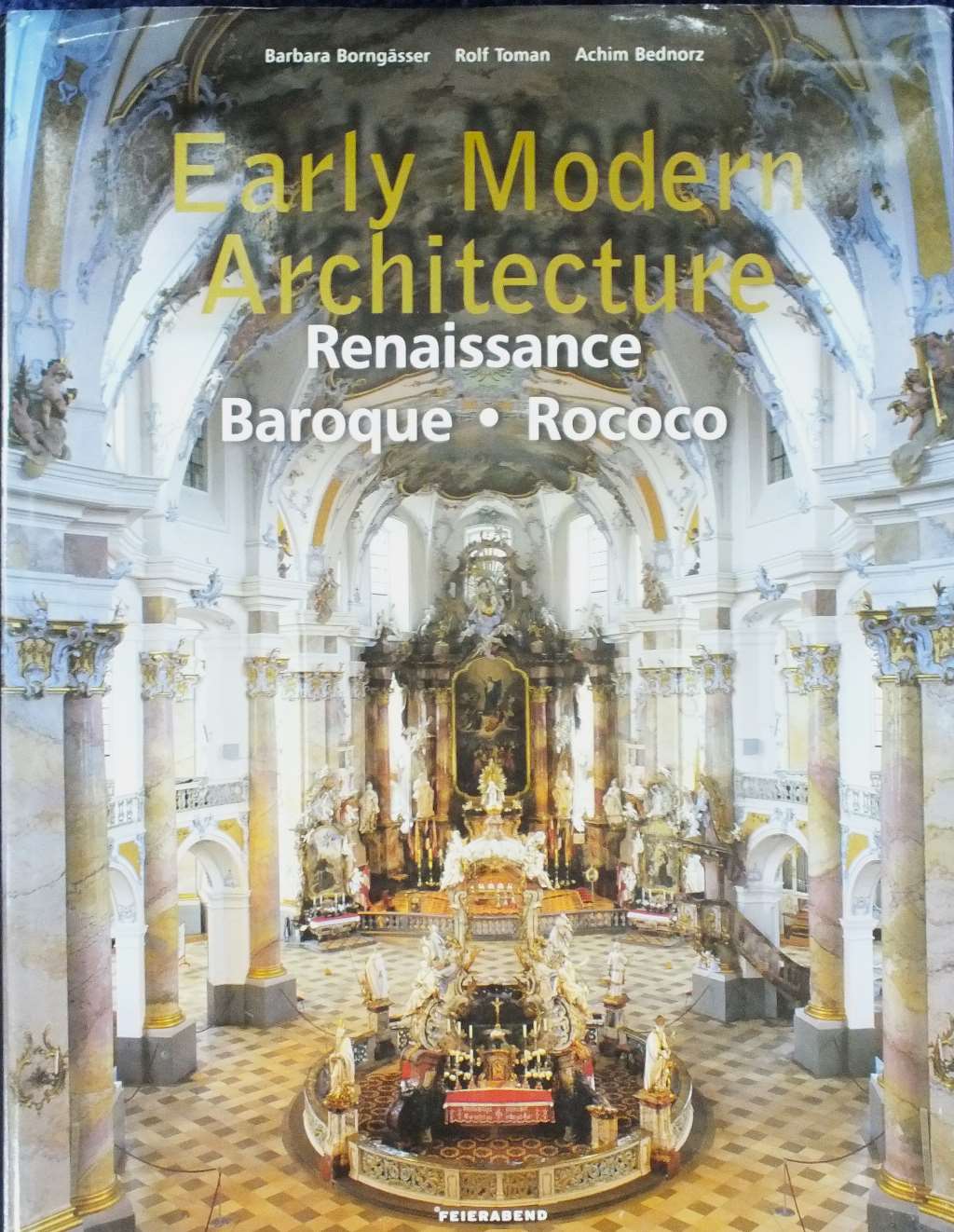 Early Modern Architecture: renaissance, Baroque , Rococo