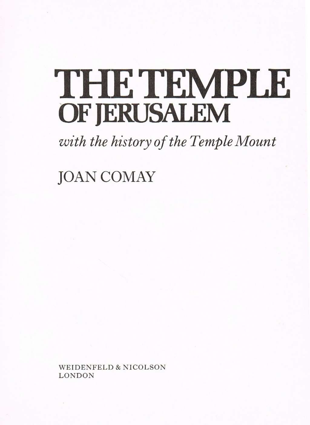 The Temple of Jerusalem: With the history of the Temple Mount