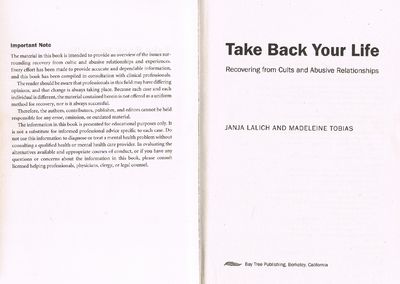 Take Back Your Life: Recovering From Cults & Abusive Relationships