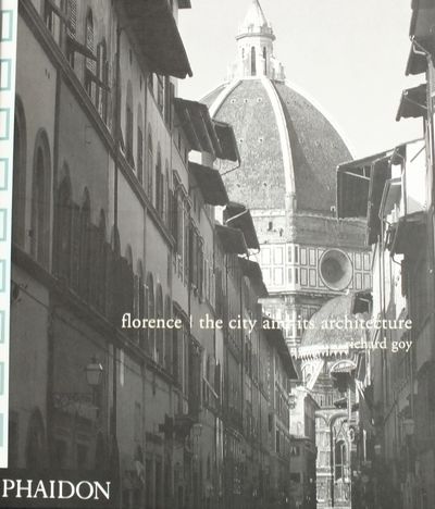 Florence: The City and Its Architecture