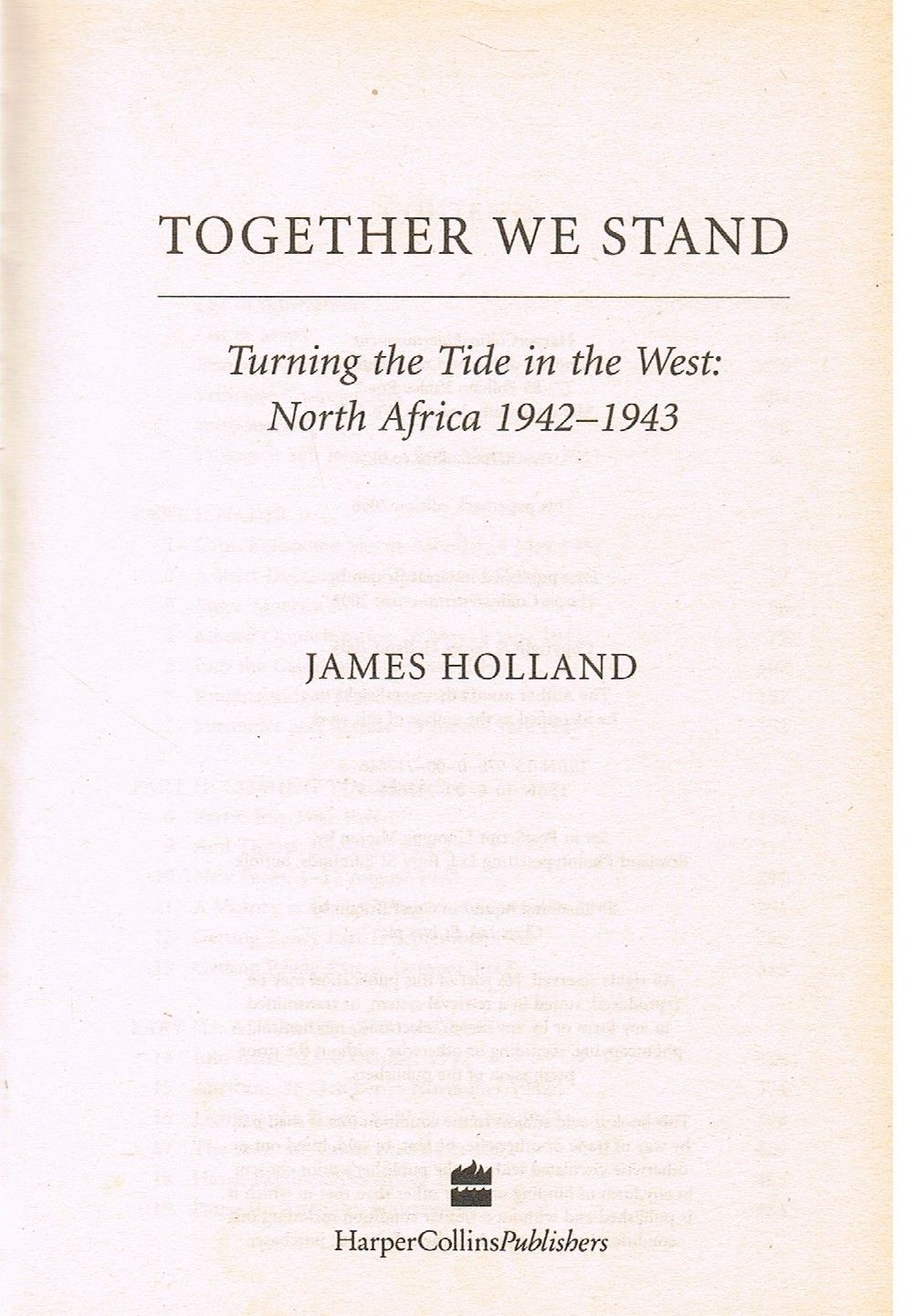 Together We Stand: An essential military history book of World War II North African campaigns (1942–1943)