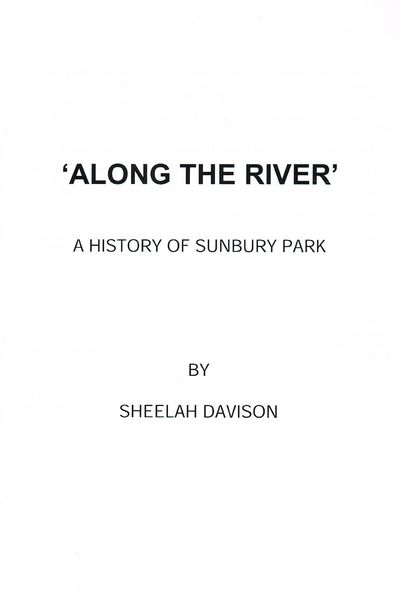 Along the River: A History of Sunbury Park