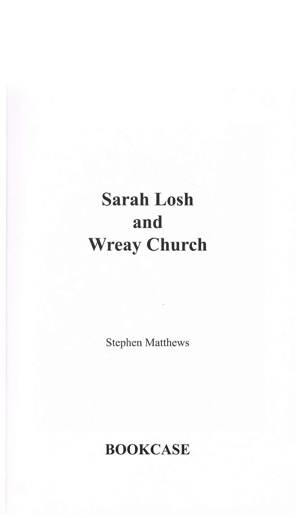 Sarah Losh and Wreay Church by Stehen Matthews