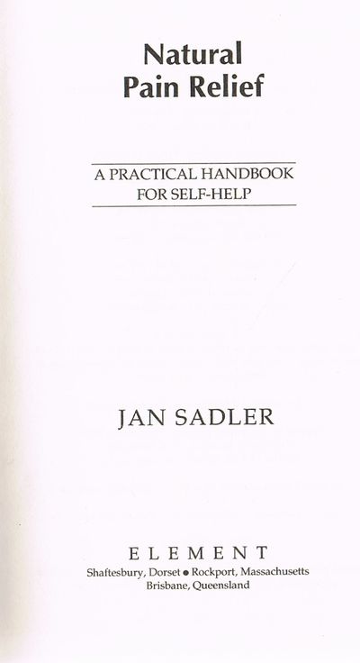 Natural Pain Relief: A Practical Handbook for Self-help