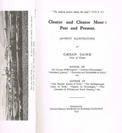 Cleator and Cleator Moor: Past and Present by Ceasar Caine