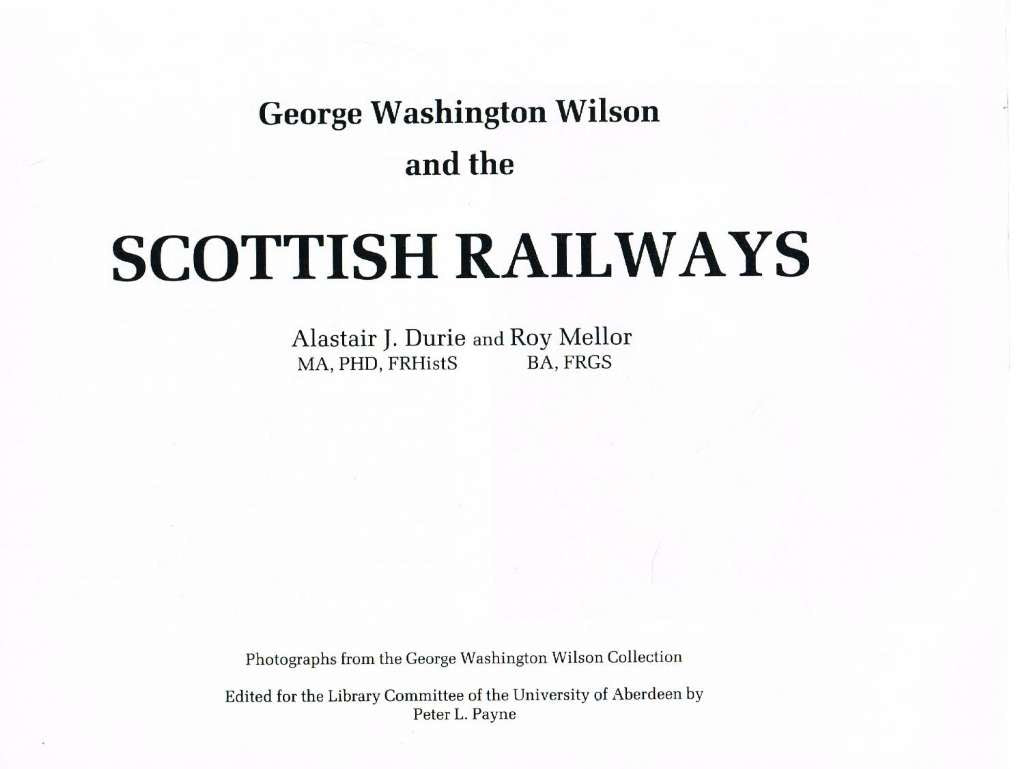George Washington Wilson and the Scottish Railways