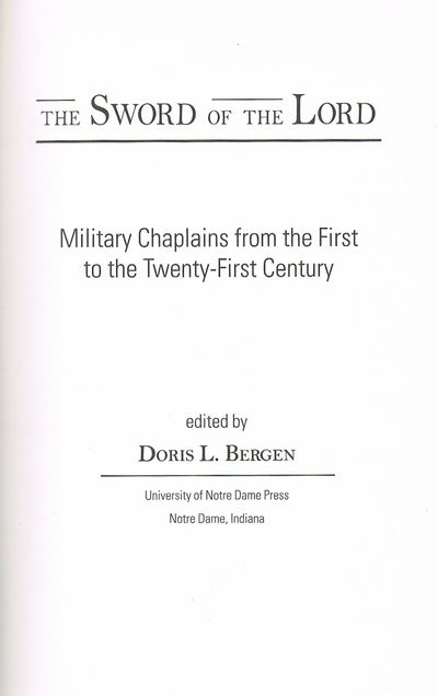 The Sword of the Lord: Military Chaplains from the First to the Twenty-First Century (Critical Problems in History)