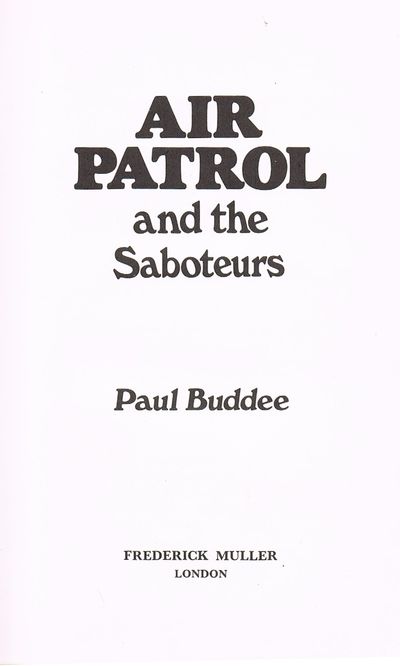 Air Patrol and the Saboteurs