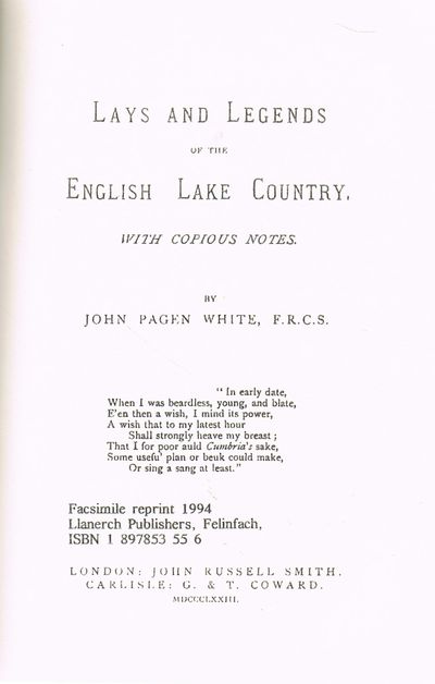 Lays and Legends of the English Lake Country by John Pagen White