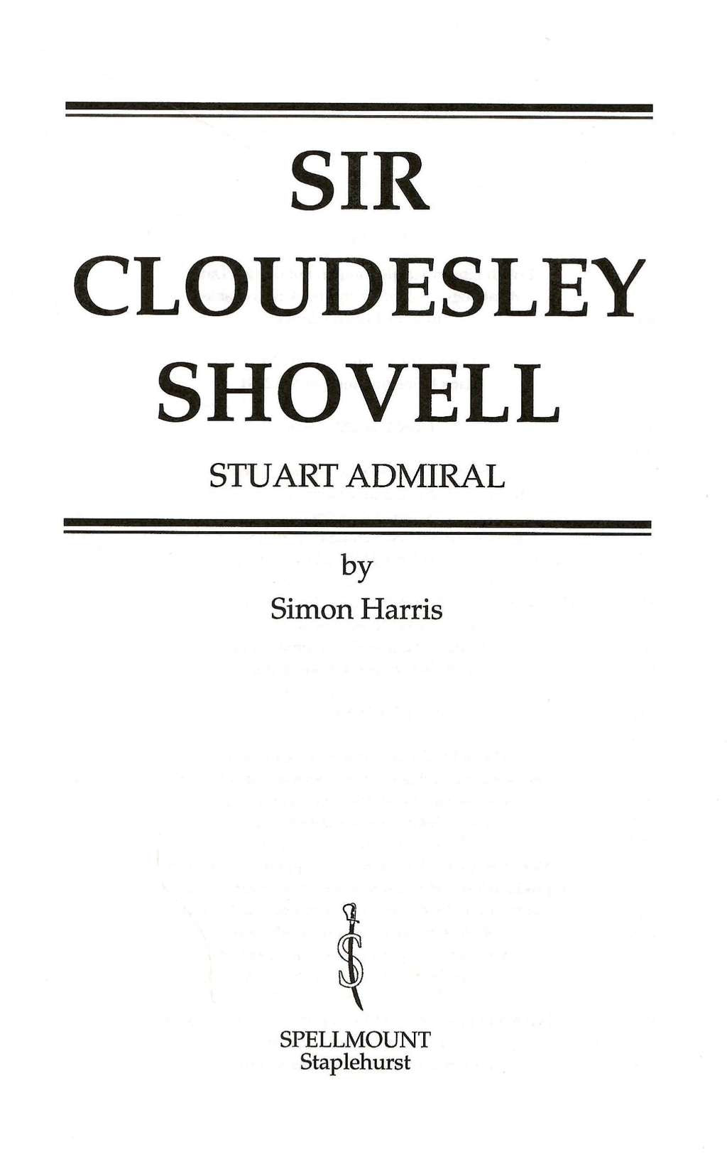 Sir Cloudesley Shovell: Stuart Admiral