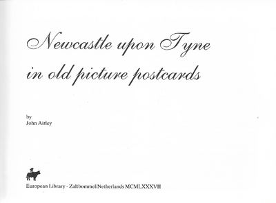 Newcastle-upon-Tyne in Old Picture Postcards