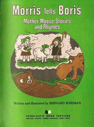 Morris Tells Boris Mother Moose Stories and Rhymes