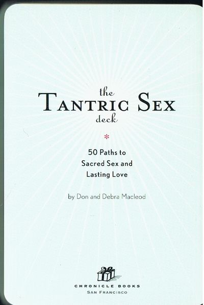 Tantric Sex Deck: 50 Paths to Sacred Sex and Lasting Love