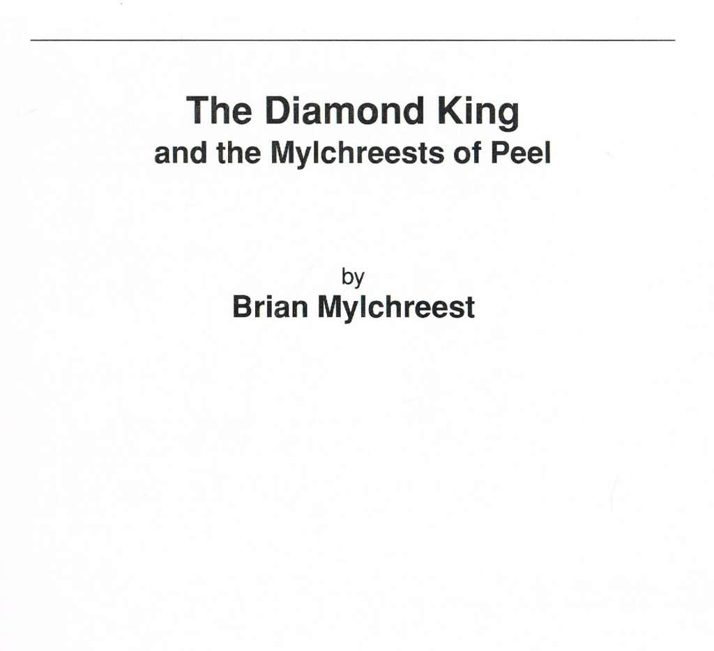 Diamond King: The Story of Joe Mylchreest and the Mylchreests of Peel