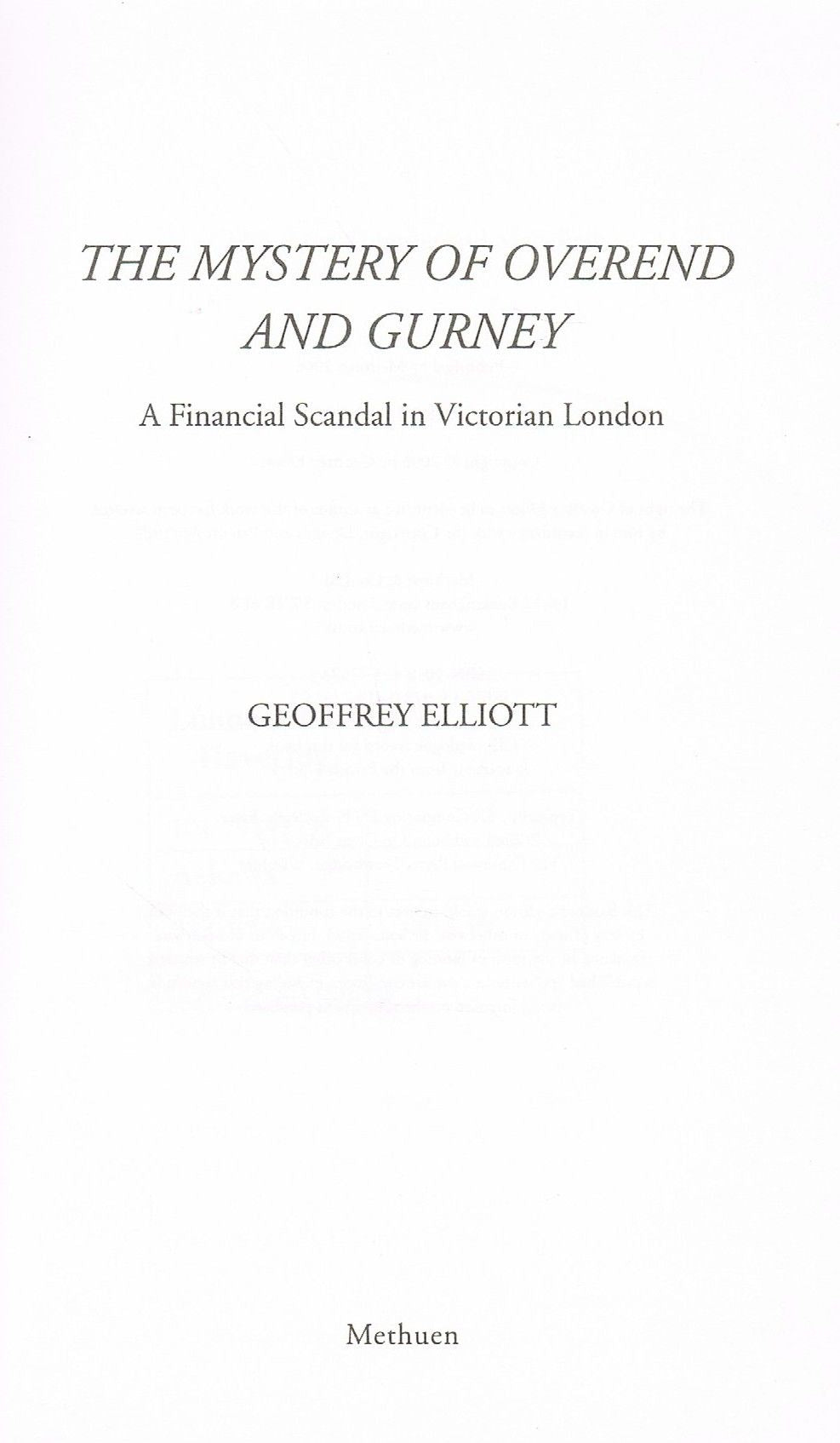 The Mystery of Overend and Gurney: Adventures in the Victorian Financial Underworld