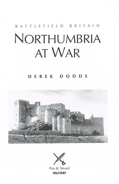 Northumbria at War (Battlefield Britain)