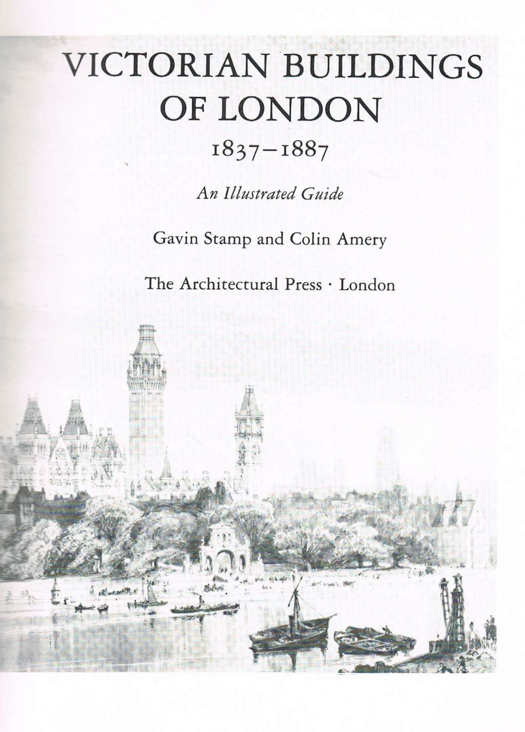 Victorian Buildings in London, 1837-87: An Illustrated Guide