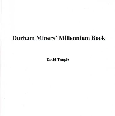 Durham Miners Millennium Book
