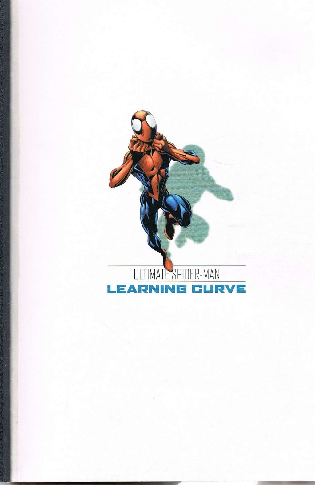 Ultimate Spider-man Vol.2: Learning Curve by Michael Bendis & Mark Bagley