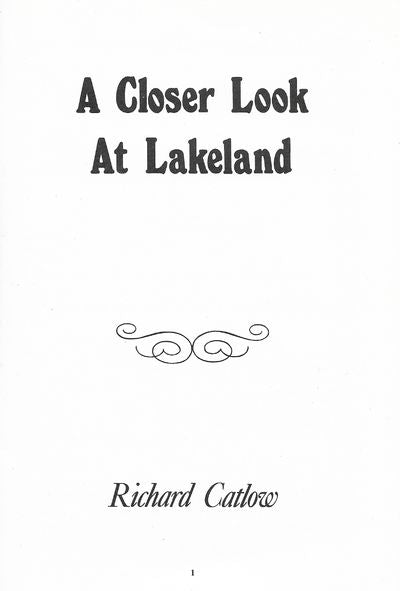 A Closer Look at Lakeland by Richard Catlow