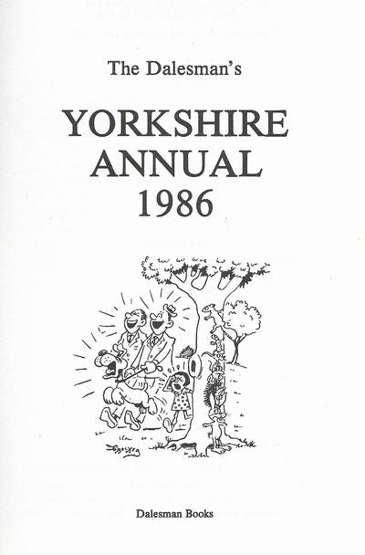 The Dalesman's Yorkshire Annual 1986