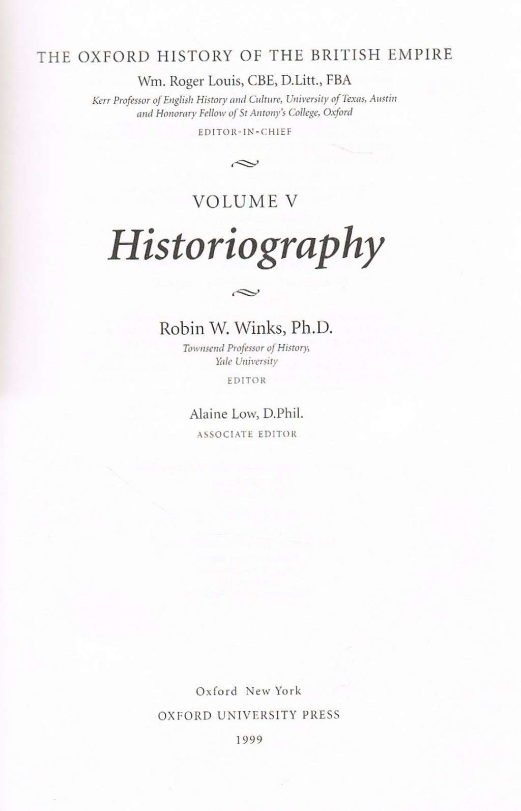 Volume V: Historiography (The Oxford History of the British Empire)
