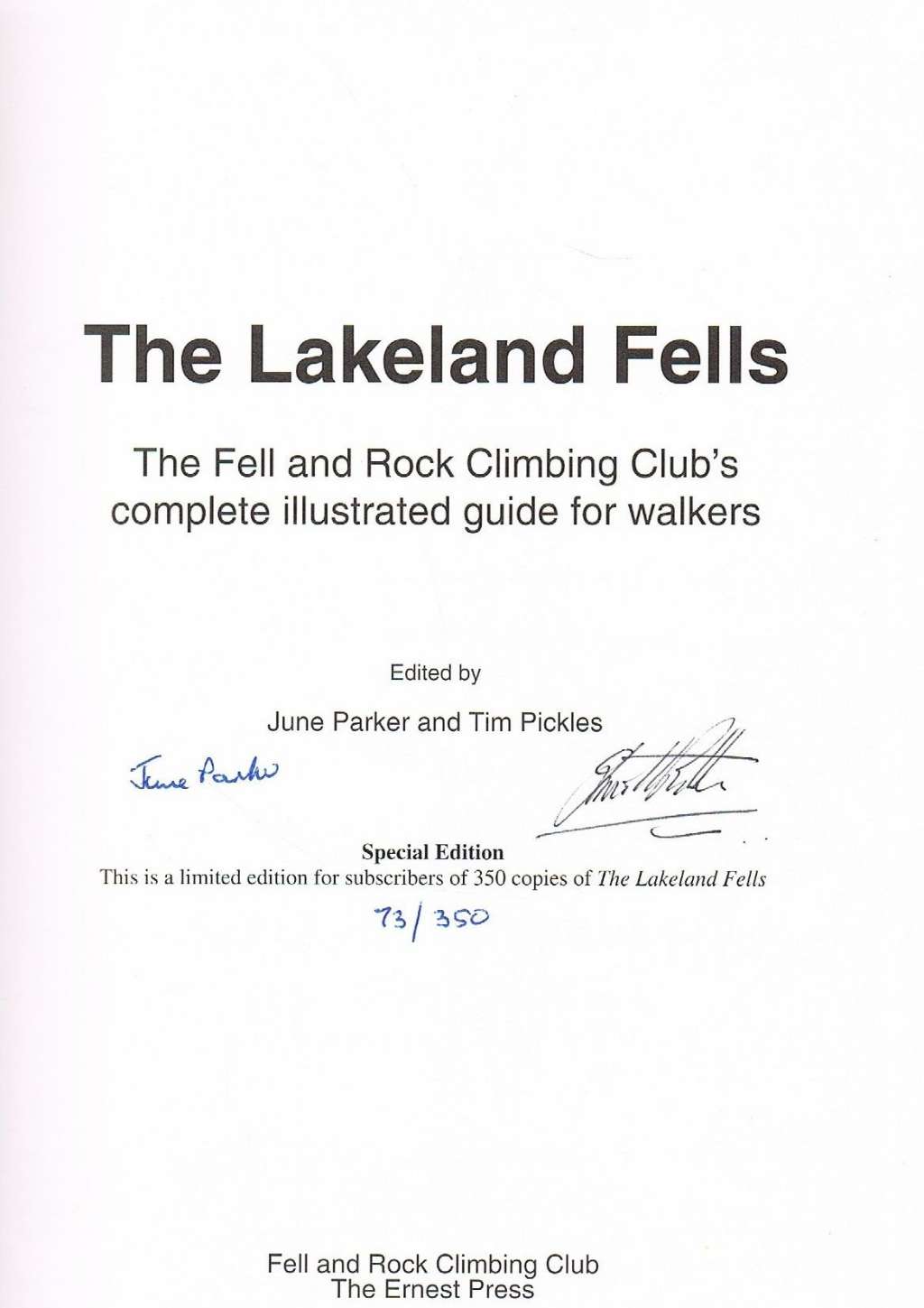 The Lakeland Fells: The Fell and Rock Climbing Club's Complete Illustrated Guide for Walkers by Park, June & Pickles, Jim