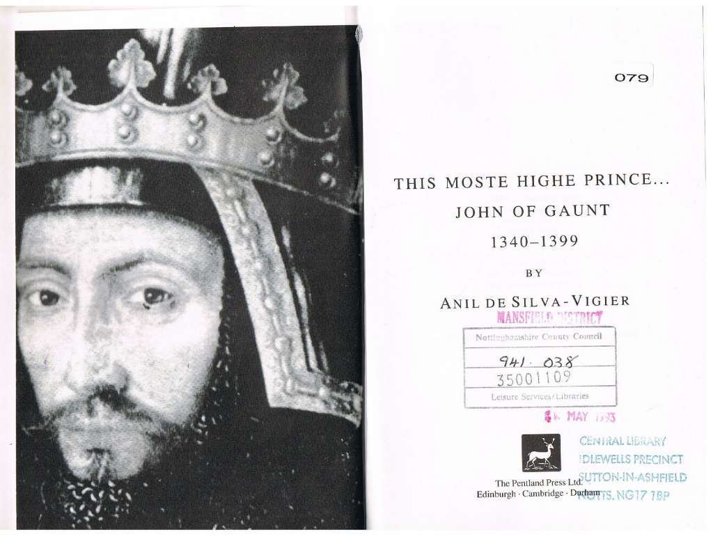 This Moste Highe Prince...John of Gaunt