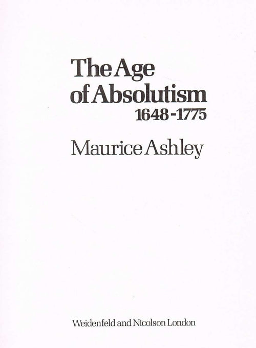 Age of Absolutism, 1648-1775 (History of Western World S.)
