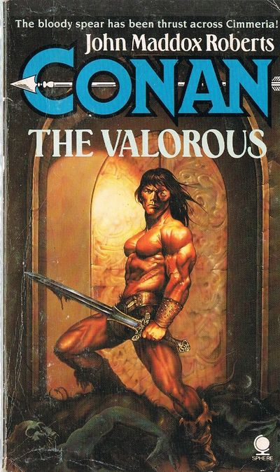 Conan the Valorous by John Maddox Roberts (Book 27 Sphere)