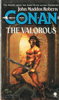 Conan the Valorous by John Maddox Roberts (Book 27 Sphere)